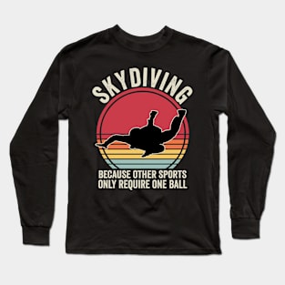 Skydiver Quotes Retro Funny Skydiving Vintage Long Sleeve T-Shirt